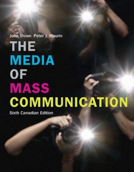 Paperback The Media of Mass Communication, Sixth Canadian Edition Book