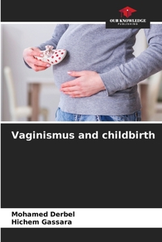 Paperback Vaginismus and childbirth Book