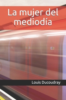 Paperback La mujer del mediod?a [Spanish] Book