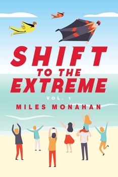 Paperback Shift to the Extreme: Vol. 1 Book