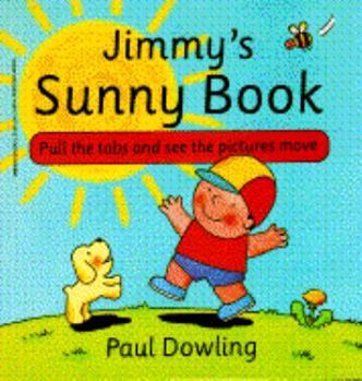 Hardcover Jimmy's Sunny Book