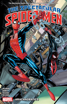 Paperback The Spectacular Spider-Men Vol. 1: Arachnobatics Book