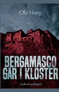 Paperback Bergamasco g?r i kloster [Danish] Book