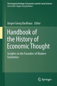 Paperback Handbook of the History of Economic Thought: Insights on the Founders of Modern Economics Book