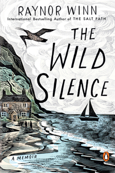 Paperback The Wild Silence: A Memoir Book