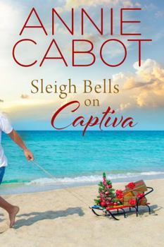 Sleigh Bells On Captiva (Captiva Island Book 14)