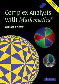 Hardcover Complex Analysis with MATHEMATICA(R) [With CDROM] Book