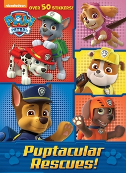 Puptacular Rescues! - Book  of the Paw Patrol