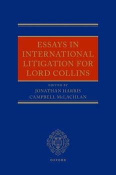 Hardcover Essays in International Litigation for Lord Collins Book