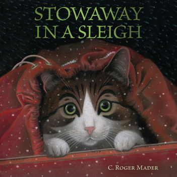 Hardcover Stowaway in a Sleigh: A Christmas Holiday Book for Kids Book