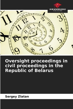 Paperback Oversight proceedings in civil proceedings in the Republic of Belarus Book