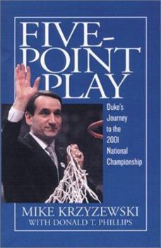 Hardcover Five-Point Play: Duke's Journey to the 2001 National Championship Book