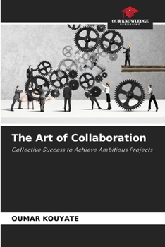 Paperback The Art of Collaboration Book