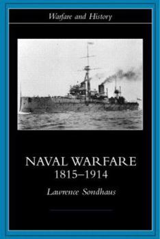 Paperback Naval Warfare, 1815-1914 Book