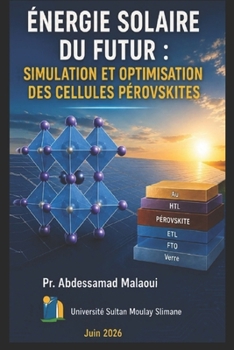 Paperback Énergie Solaire du Futur: Simulation et Optimisation des Cellules Pérovskites [French] Book