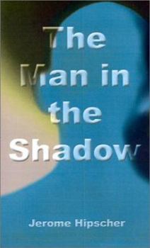 Paperback The Man in the Shadow Book