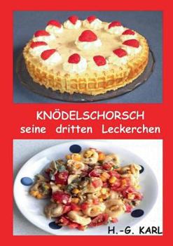 Paperback Knödelschorsch seine dritten Leckerchen [German] Book