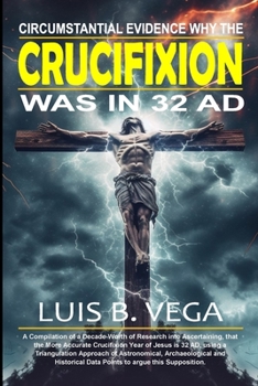 Paperback Crucifixion Evidence 32 AD Book