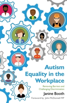Paperback Autism Equality in the Workplace: Removing Barriers and Challenging Discrimination Book