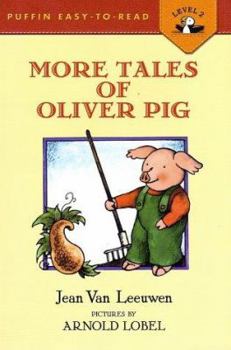 More Tales of Oliver Pig (Easy-to-Read, Dial) - Book #2 of the Oliver and Amanda Pig