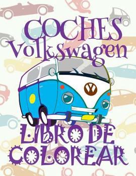 ✌ Coches Volkswagen ✎ Libro de Colorear Carros Colorear Niños 6 Años ✍ Libro de Colorear Para Niños: ✌ Cars Volkswagen ~ Cars ... Coches Volkswagen)