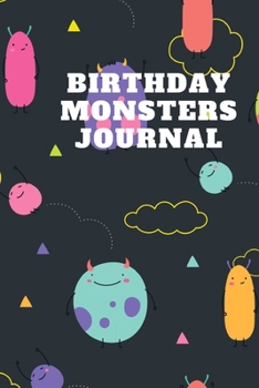 Birthday Monsters journal: notebook gift for kids boys and girls