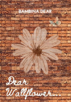 Paperback Dear Wallflower Book