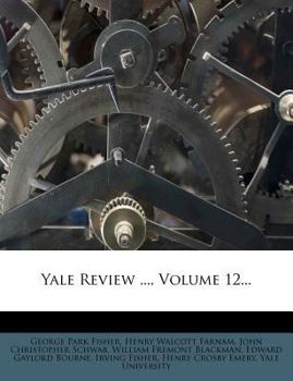 Paperback Yale Review ..., Volume 12... Book