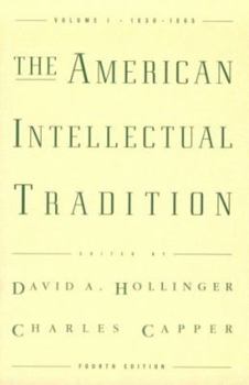 Paperback The American Intellectual Tradition: A SourcebookVolume I: 1630-1865 Book