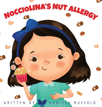 Hardcover Nocciolina's Nut Allergy Book