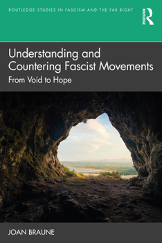 Paperback Understanding and Countering Fascist Movements: From Void to Hope Book