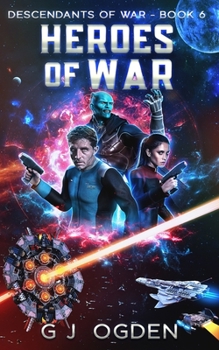 Paperback Heroes of War: A Military Space Opera Adventure Book