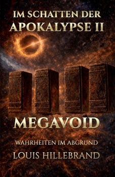 Paperback Im Schatten der Apokalypse II: MegaVoid: Wahrheiten im Abgrund [German] Book