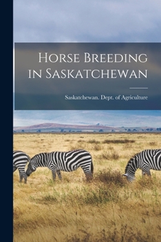 Paperback Horse Breeding in Saskatchewan [microform] Book