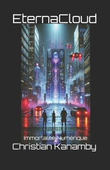 Paperback EternaCloud: Immoralité Numérique [French] Book