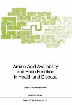 Paperback Amino Acid Availability and Brain Function in Health and Disease Book