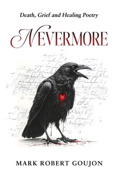 Paperback Nevermore: Death, Grief and Healing Poetry Book