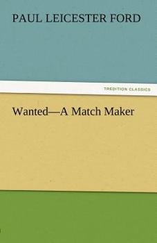 Wanted: A Match-maker