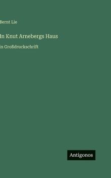 Hardcover In Knut Arnebergs Haus: in Großdruckschrift [German] Book