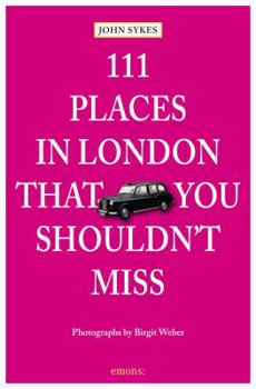 Paperback 111 Places in London That You Shouldn't Miss Book