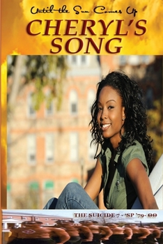 Paperback Cheryl's Song: Until the Sun Comes Up Book