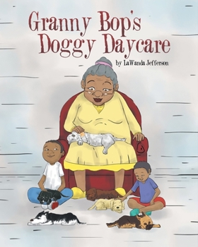 Paperback Granny Bop's Doggy Daycare Book