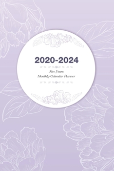 Paperback 2020-2024 Five Years Monthly Calendar Planner: 2020-2024 5 Year Planner Book