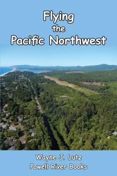 Paperback Flying the Pacific Northwest Book