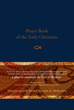 Paperback Prayer Book of the Early Christians Book