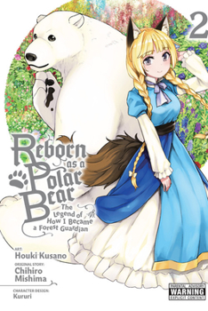 Reborn as a Polar Bear: The Legend of How I Became a Forest Guardian, Vol. 2