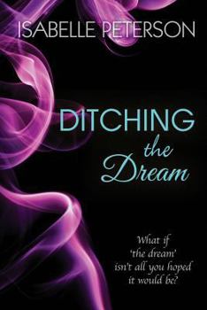 Paperback Ditching the Dream Book