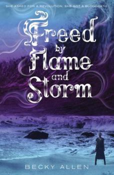 Freed by Flame and Storm - Book #2 of the Bound by Blood and Sand