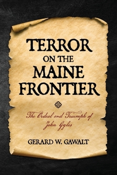 Paperback Terror on the Maine Frontier: The Ordeal and Trumph of John Gyles Book