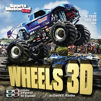 Hardcover Sports Illustrated Kids Wheels 3D [With 2 Pair of 3D Glasses] Book